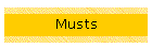 Musts